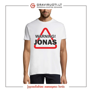 Marškinėliai "Warning Jonas"
