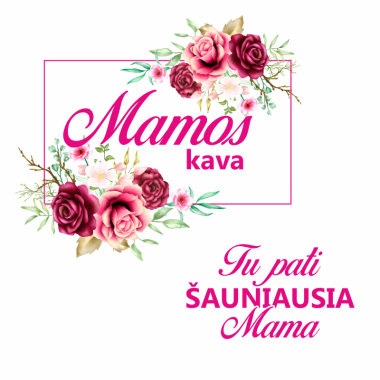 Keramikinis puodelis "Šauniausia MAMA"