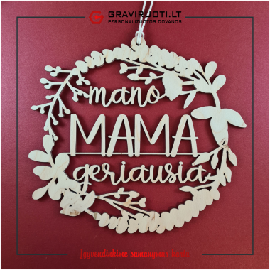 Dekoracija "Mano mama geriausia"