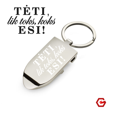 Funkcionalus raktų pakabukas "Lik koks esi"