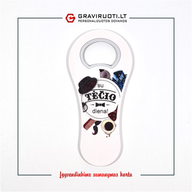 Atidarytuvas - magnetas „Su Tėčio diena“ I