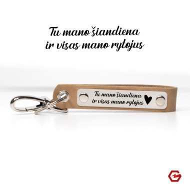 Raktų pakabukas "Tu mano šiandiena ir visas mano rytojus"