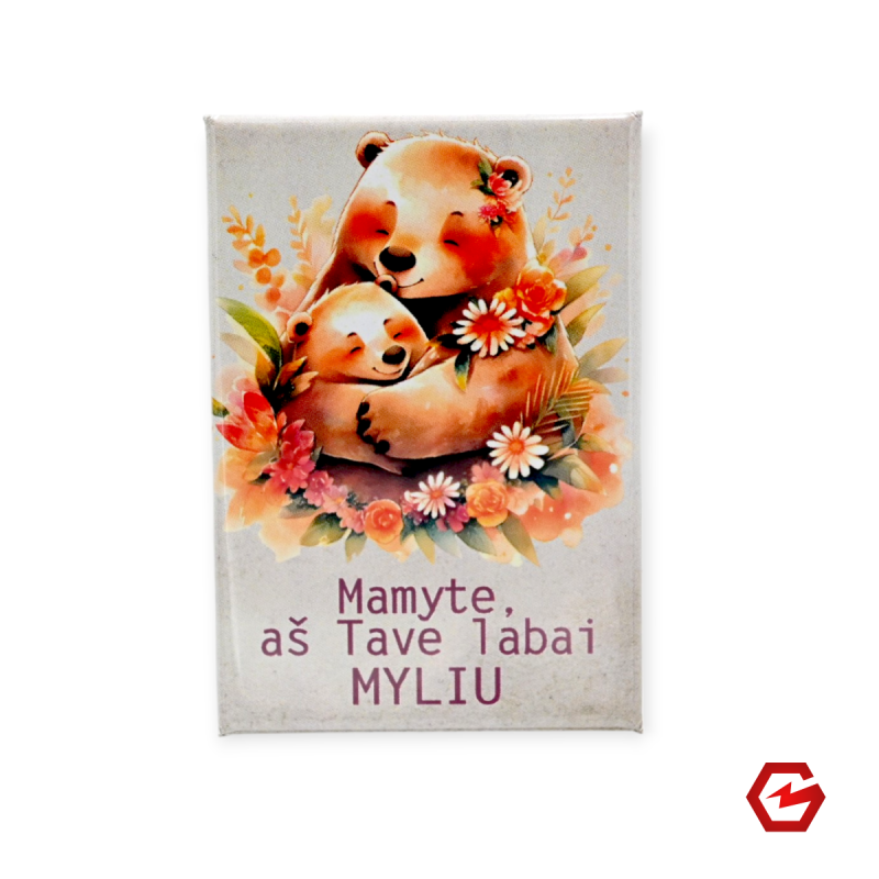 Magnetukas „Mamyte, aš Tave labai myliu“ Magnetukas „Mamyte, aš Tave labai myliu“