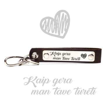 Raktų pakabukas "Kaip gera man tave turėti"