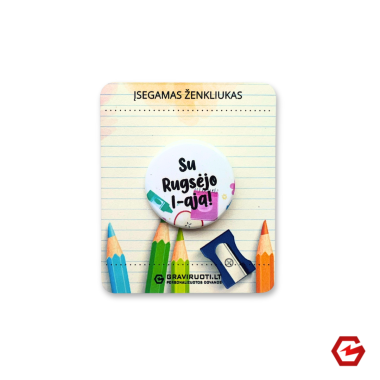 Įsegamas ženkliukas "Su Rugsėjo 1 - ąją!"